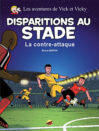 jaquette livre Les Aventures De Vick Et Vicky Tome 20 - Disparitions Au Stade - La Contre-Attaque
