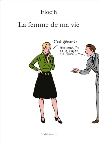 jaquette livre La Femme De Ma Vie