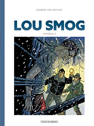 jaquette livre Lou Smog Intégrale Tome 2