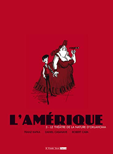 jaquette livre L'amérique Tome 3 - Le Théâtre De La Nature D'oklahoma