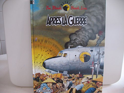 jaquette livre The Black Hawk Line Tome 4: Apres La Guerre