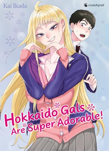 jaquette livre Hokkaido Gals Are Super Adorable - Collector - Tome 1
