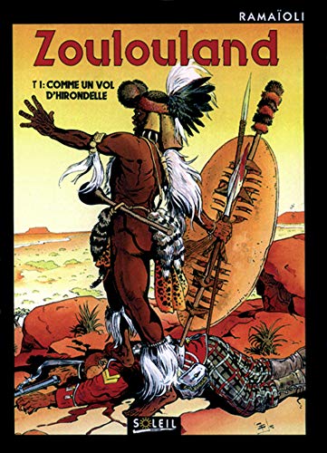 jaquette livre Zoulouland Tome 1 - Comme Un Vol D'hirondelle