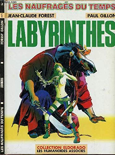 jaquette livre Les Naufragés Du Temps Tome 3 - Labyrinthes