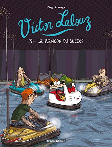jaquette livre Victor Lalouz Tome 3 - La Rançon Du Succès