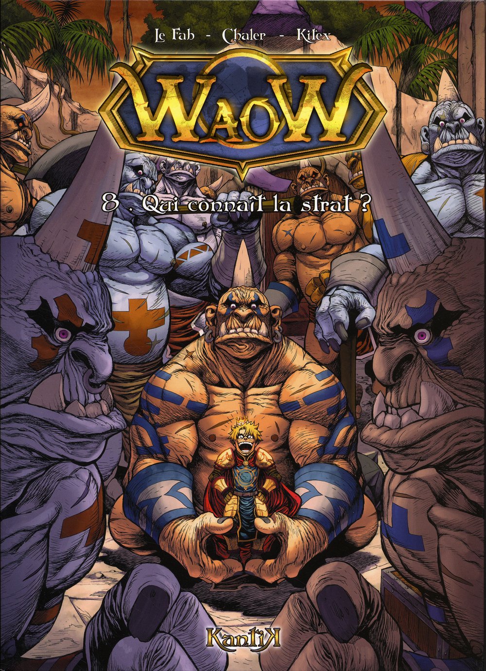 jaquette livre Waow, Tome 8 : Qui connaît la strat ?