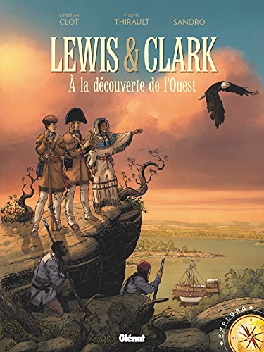 jaquette livre Lewis & Clark - A La Découverte De L'ouest