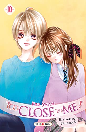 jaquette livre Too Close to me - Tome 10