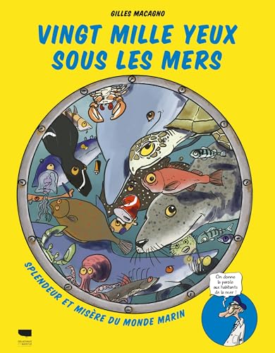 jaquette livre Vingt Mille Yeux Sous Les Mers - Splendeur Et Misère Du Monde Marin
