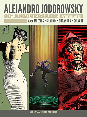 jaquette livre Alejandro Jodorowsky 90e Anniversaire Tome 8 - Griffes D'ange - La Vérité Est Au Fond Des Rêves - Gilles Hamesh