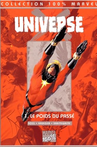jaquette livre Universe X Tome 1 : Le Poids Du Passé