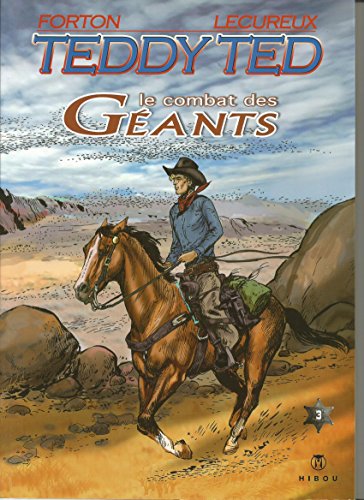 jaquette livre Teddy Ted Tome 3 - Le Combat Des Géants