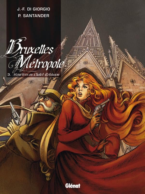 jaquette livre Bruxelles Métropole Tome 3 - Meurtres Au Chalet Robinson