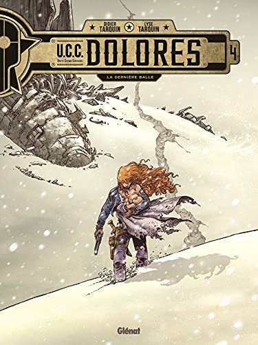 jaquette livre Ucc Dolores Tome 4 - La Dernière Balle