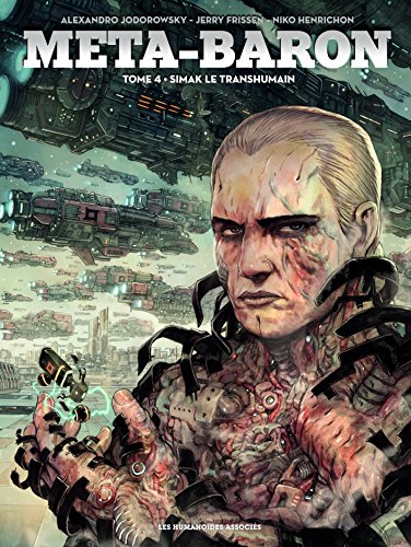 jaquette livre Meta-Baron Tome 4 - Simak Le Transhumain