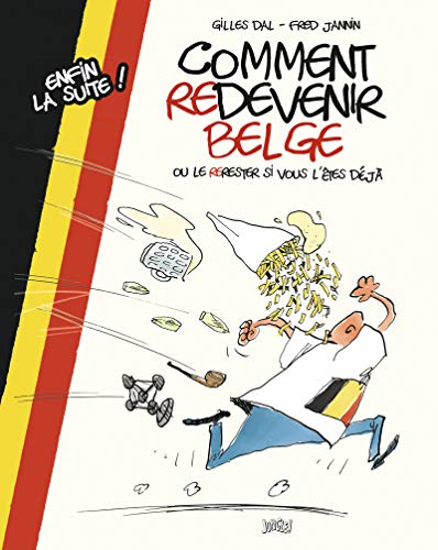 jaquette livre Comment Redevenir Belge Ou Le Rerester Si Vous L'êtes Déjà