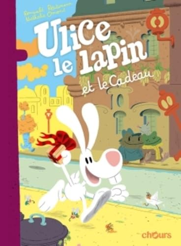 jaquette livre Ulice Le Lapin Et Le Cadeau - Avec Double Poster Offert