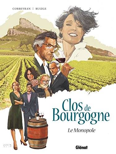 jaquette livre Clos De Bourgogne Tome 1 - Le Monopole
