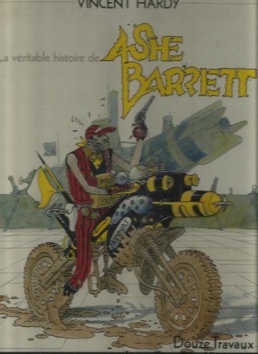 jaquette livre La Véritable histoire de Ashe Barrett - N° 2 - Douze travaux à fond la caisse