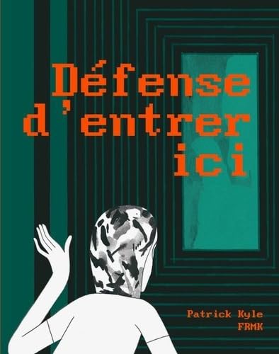 jaquette livre Défense D'entrer Ici