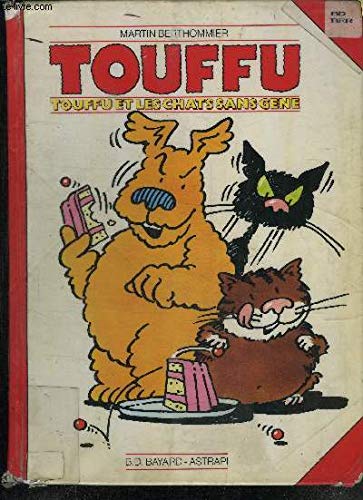 jaquette livre Touffu Tome 3 - Touffu Et Les Chats Sans-Gêne