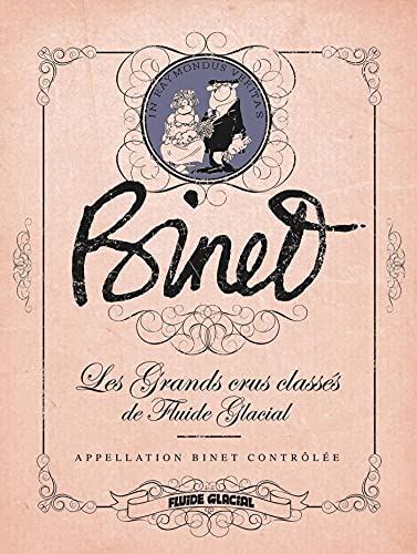 jaquette livre Binet - Les Grands Crus Classés De Fluide Glacial