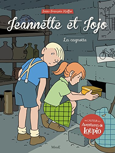jaquette livre Jeannette Et Jojo Tome 3 - La Cagnotte