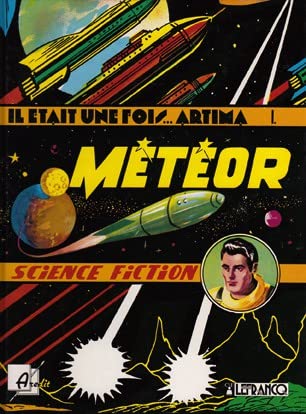 jaquette livre Meteor - Il Etait Une Fois - Artima 1