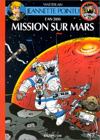 jaquette livre Jeannette Pointu Tome 7 - Mission Sur Mars