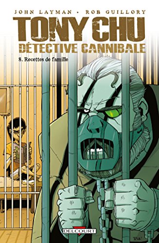 jaquette livre Tony Chu Détective Cannibale Tome 8 - Recettes De Famille