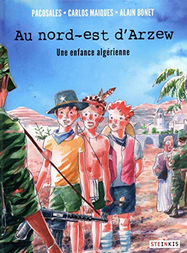 jaquette livre Au Nord-Est D'arzew - Une Enfance Algérienne