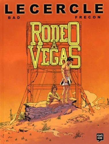 jaquette livre Le Cercle : Rodéo À Végas