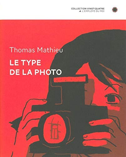 jaquette livre Le Type De La Photo