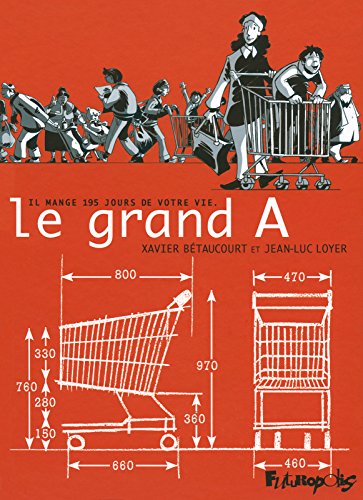 jaquette livre Le Grand A - Il Mange 195 Jours De Notre Vie