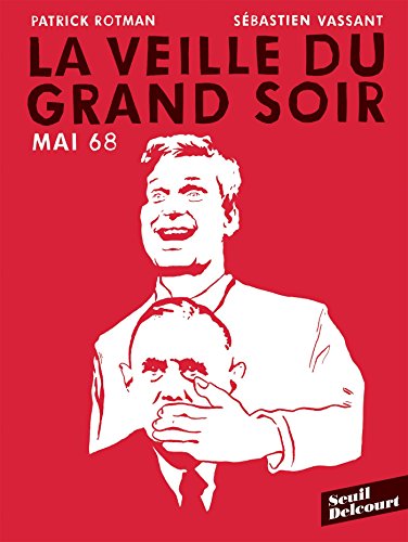 jaquette livre La Veille Du Grand Soir - Mai 68