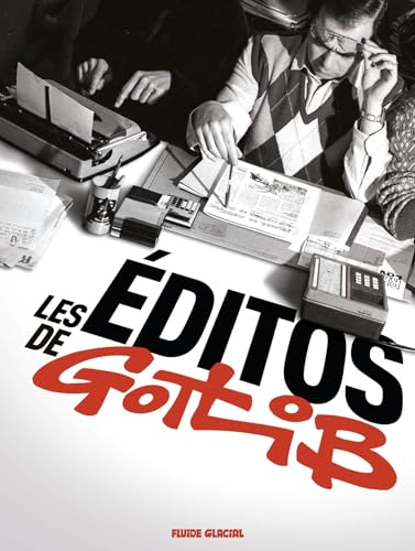 jaquette livre Les Éditos De Gotlib