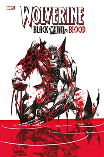jaquette livre Wolverine - Black, White & Blood