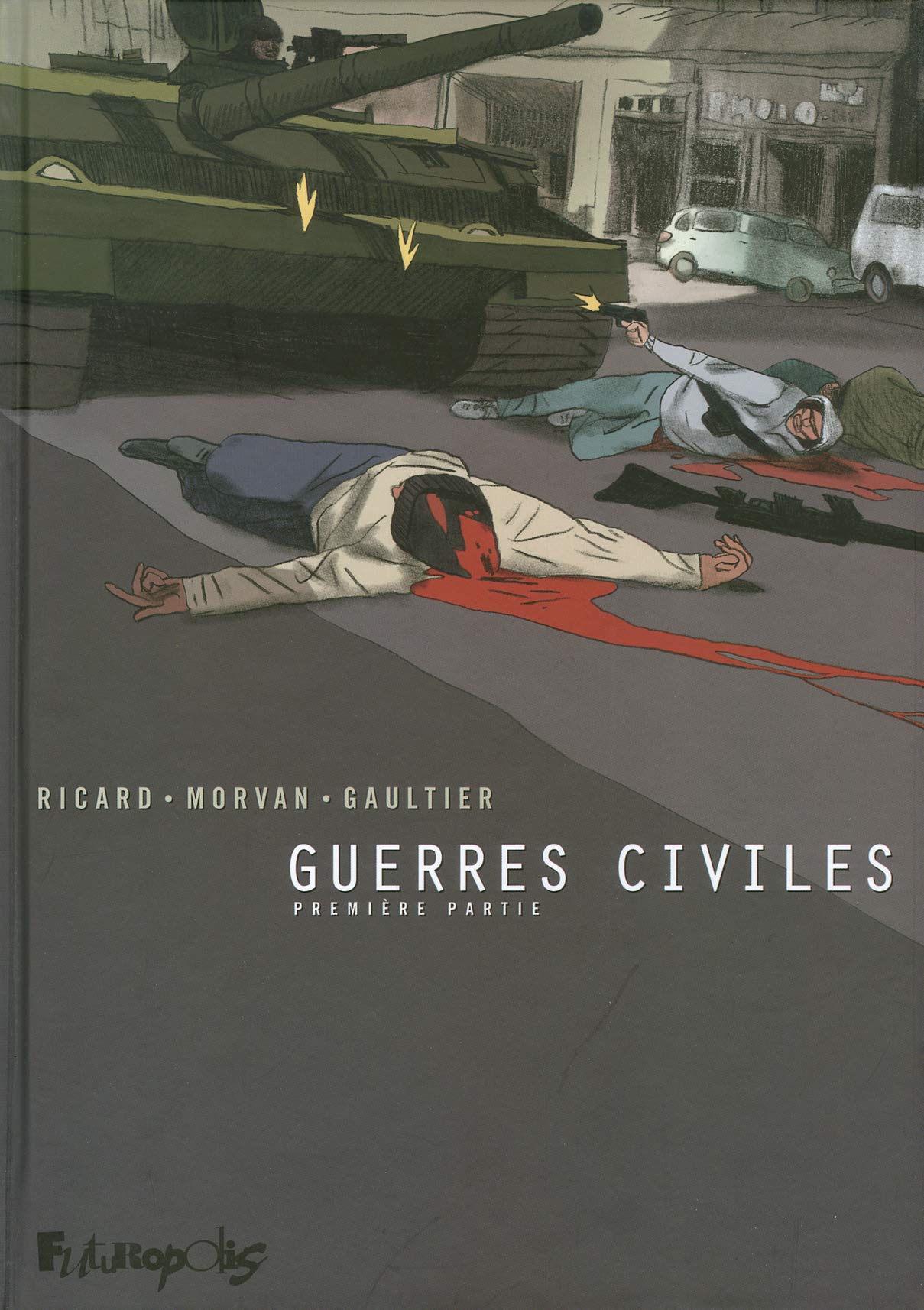 jaquette livre Guerres civiles (Tome 1)