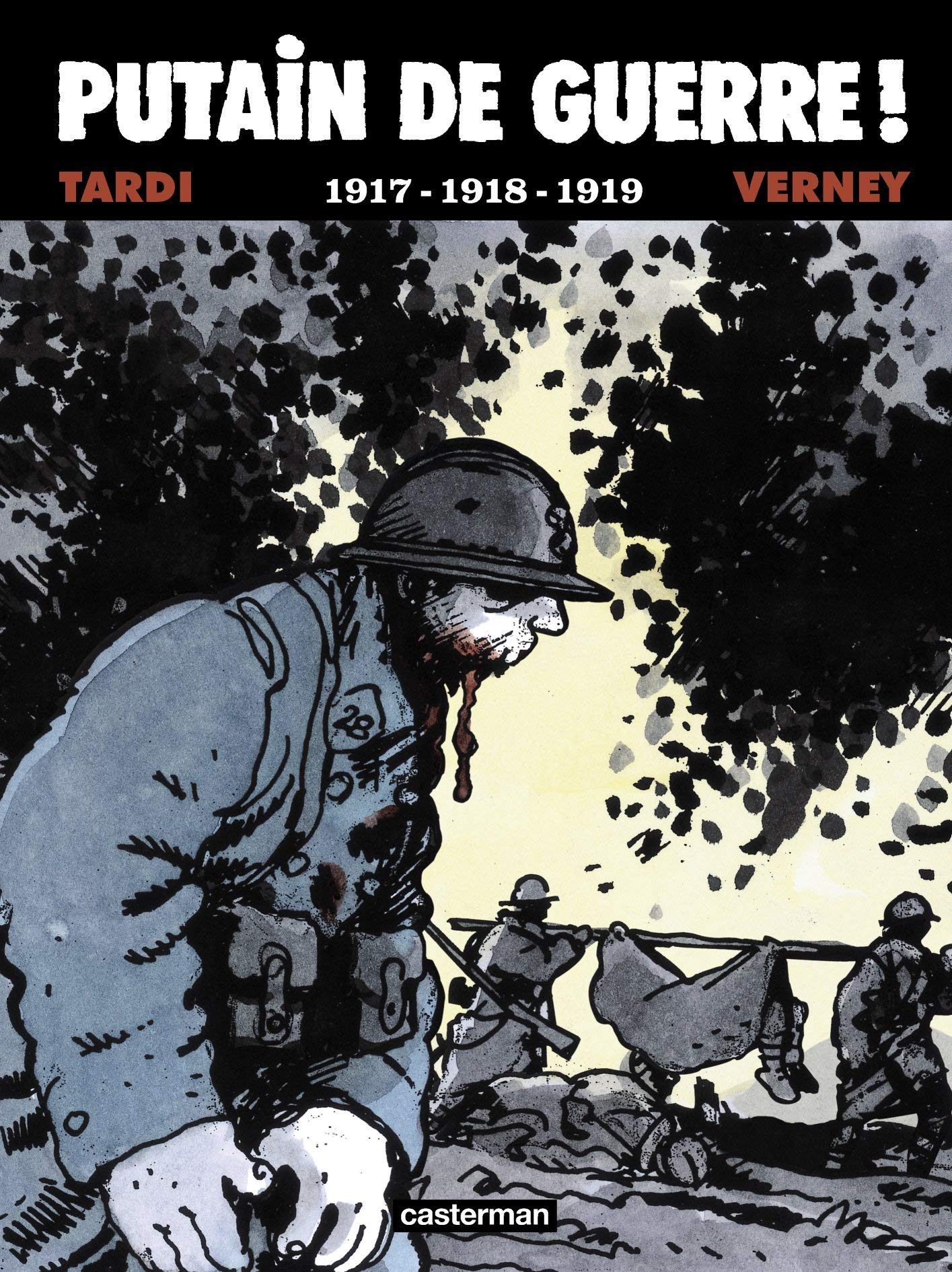 jaquette livre Putain de guerre !, Tome 2 : 1917-1918-1919
