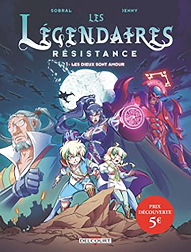 jaquette livre Les Légendaires - Résistance Tome 1 - Les Dieux Sont Amour
