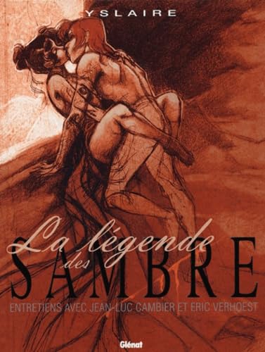 jaquette livre La Légende Des Sambre - Entretiens Avec Jean-Luc Cambier Et Eric Verhoest