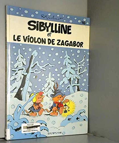 jaquette livre Sibylline Tome 10 - Sibylline Et Le Violon De Zagabor - (Suivi De) Le Concerto Pour Croque-Monsieur