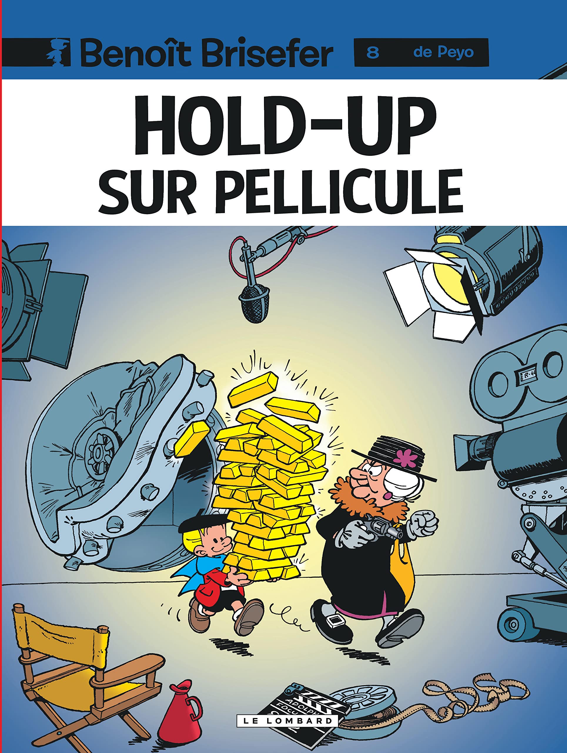 jaquette livre Benoît Brisefer, tome 8 : Hold-up sur pellicule