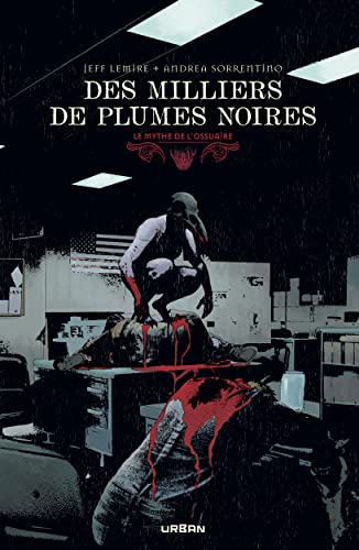 jaquette livre Le Mythe De L'ossuaire - Des Milliers De Plumes Noires