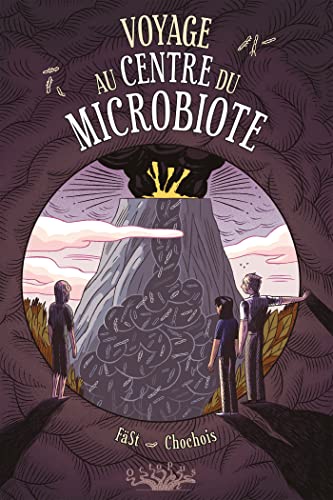 jaquette livre Voyage Au Centre Du Microbiote