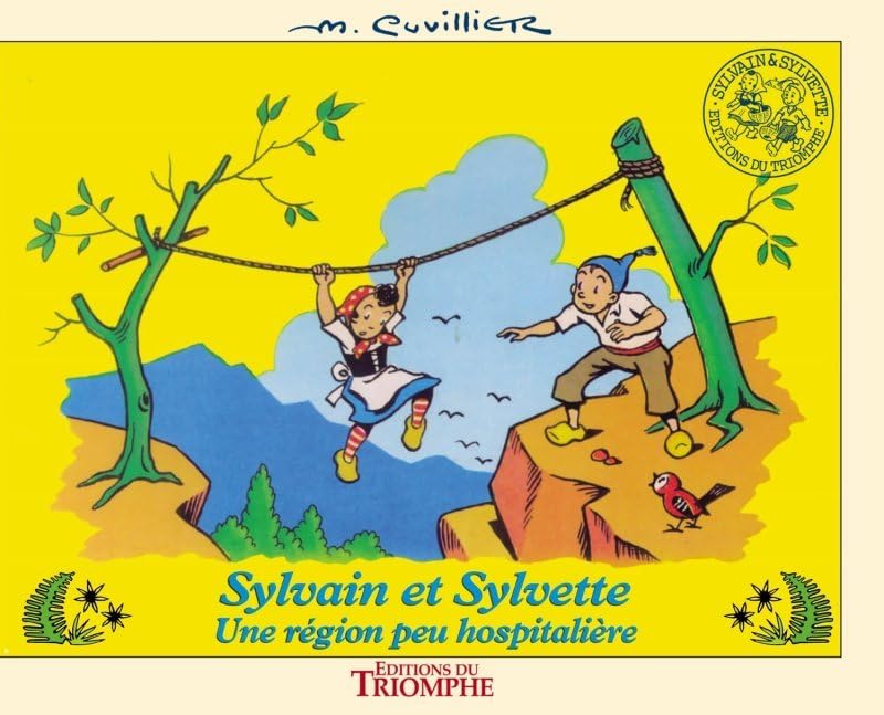 jaquette livre Les Aventures De Sylvain Et Sylvette Tome 6 - Une Région Peu Hospitalière