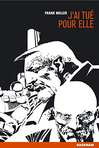 jaquette livre Sin City Tome 2 - J'ai Tué Pour Elle