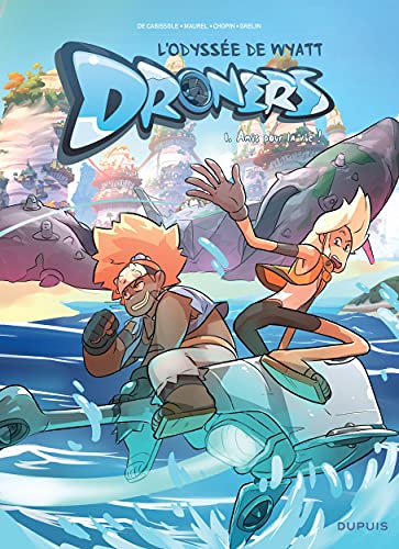 jaquette livre Droners : L'odysée De Wyatt Tome 1 - Amis Pour La Vie !