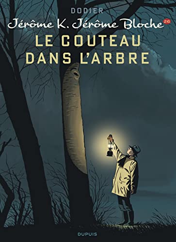 jaquette livre Jérôme K. Jérôme Bloche Tome 26 - Le Couteau Dans L'arbre