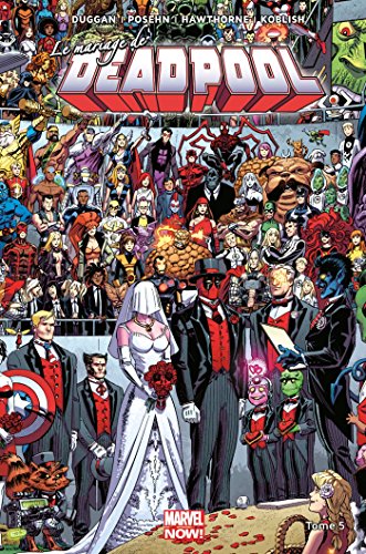 jaquette livre Deadpool Tome 5 - Le Mariage De Deadpool